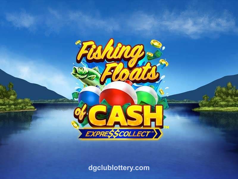 Fishing Floats of Cash Game Preview