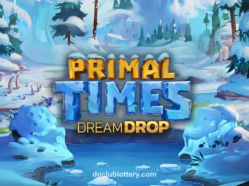 Primal Times Dream Drop Game Preview